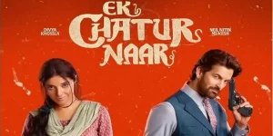 Ek Chatur Naar Best Suspense Movies Bollywood